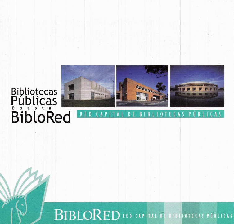 Imagen de apoyo de  Brochure de la  Red Distrital de Bibliotecas Públicas (BibloRed). 2007