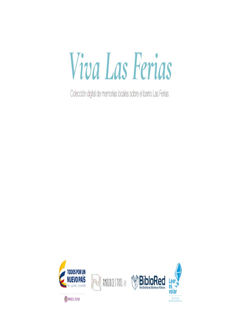 Imagen de apoyo de  Viva Las Ferias: colección digital de memorias locales sobre el barrio Las Ferias