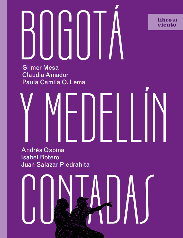 Imagen de apoyo de  Bogotá y Medellín contadas