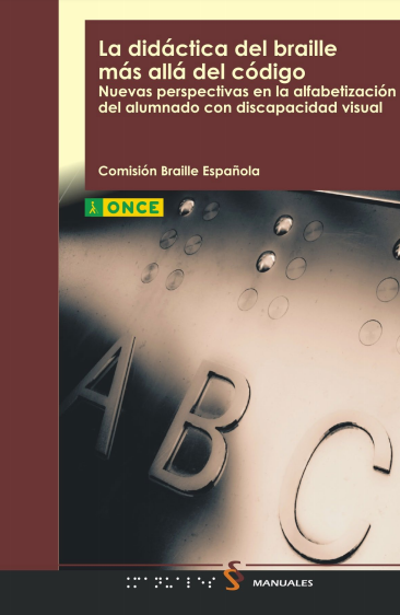 Imagen de apoyo de  Didáctica del braille más allá del código : nuevas perspectivas en la alfabetización del alumnado con discapacidad visual