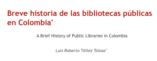 Imagen de apoyo de  Breve historia de las bibliotecas públicas en Colombia