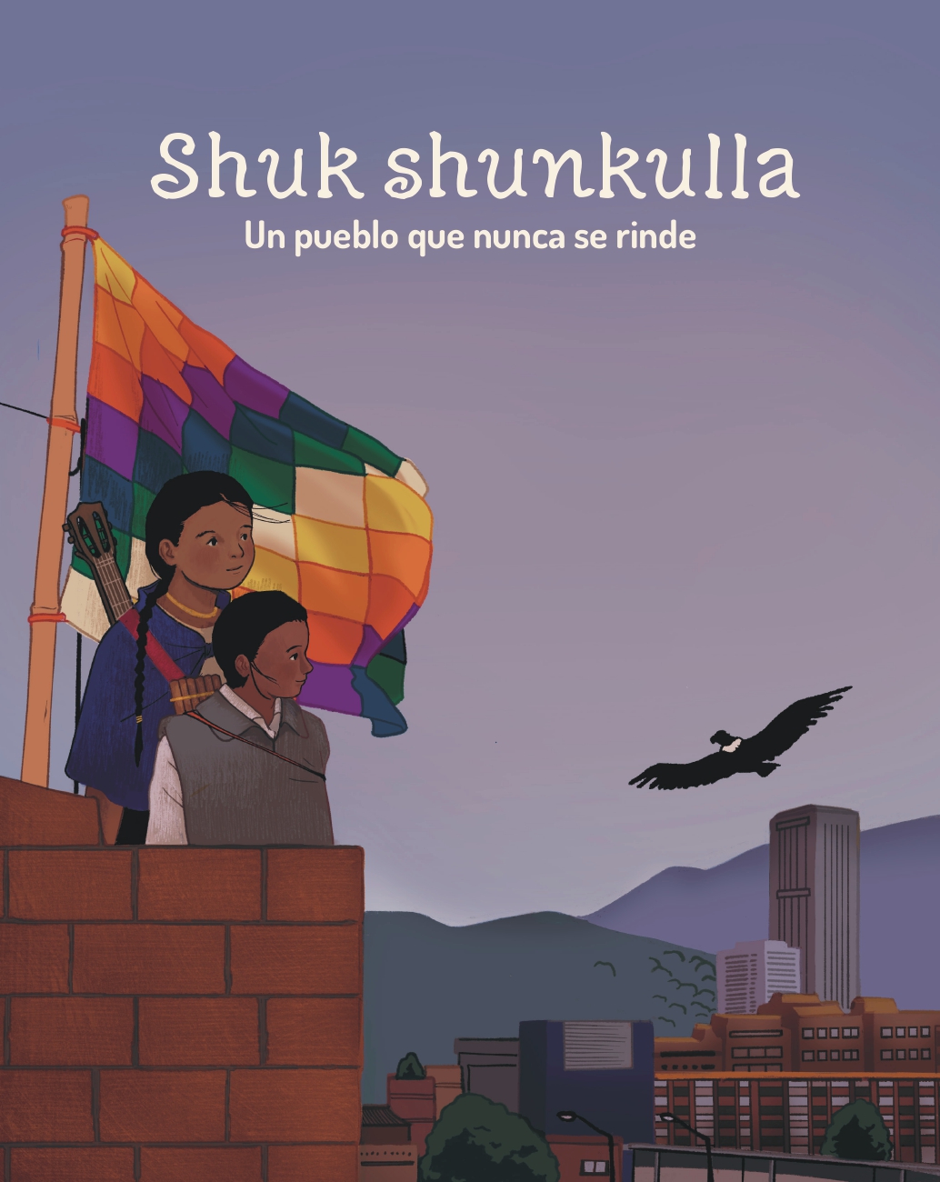 Imagen de apoyo de  Shuk Shunkulla: un pueblo que nunca se rinde