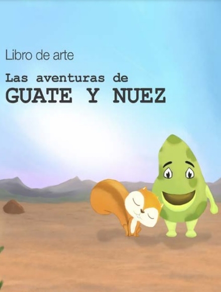 Imagen de apoyo de  Las aventuras de Guate y Nuez: libro de arte