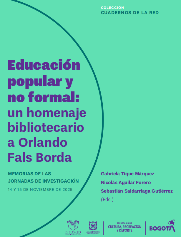 Imagen de apoyo de  Educación popular y no formal: un homenaje bibliotecario a Orlando Fals Borda