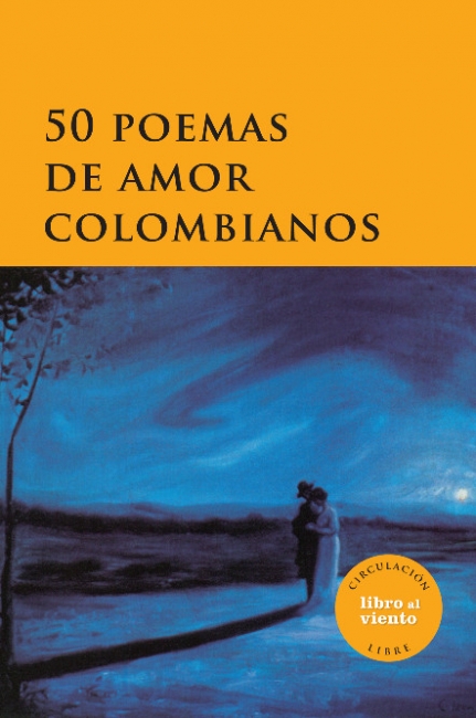 Imagen de apoyo de  50 poemas de amor colombianos
