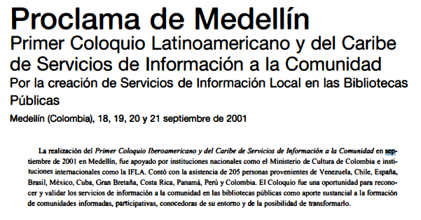 Imagen de apoyo de  Proclama de Medellín. Primer Coloquio Latinoamericano y del Caribe de Servicios de Información a la Comunidad. "Por la creación de servicios de información local en las Bibliotecas Públicas"