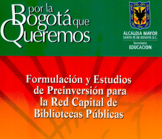 Imagen de apoyo de  Formulación y estudio de pre-inversión para la Red Capital de Bibliotecas Públicas