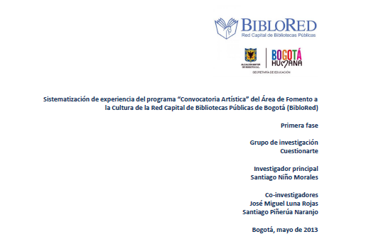 Imagen de apoyo de  Sistematización de experiencia del programa “Convocatoria Artística” del Área de Fomento a la Cultura de la Red Capital de Bibliotecas Públicas de Bogotá (BibloRed). Primera fase