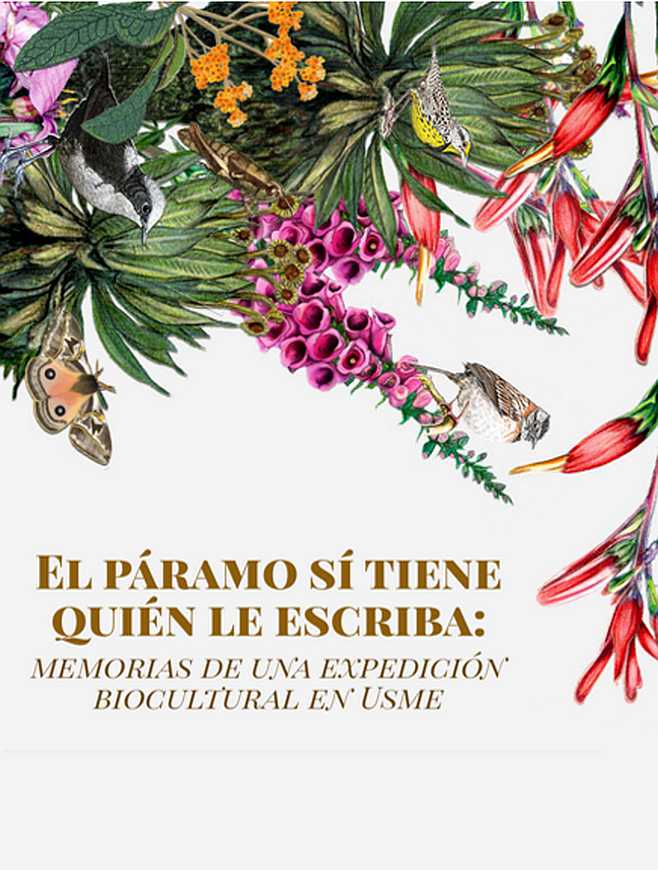 Imagen de apoyo de  El páramo sí tiene quién le escriba: memorias de una expedición biocultural en Usme