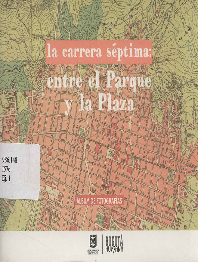 Imagen de apoyo de  La carrera séptima: entre el Parque y la Plaza