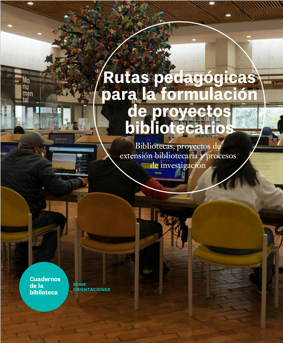 Imagen de apoyo de  Rutas pedagógicas para la formulación de proyectos bibliotecarios. Bibliotecas, proyectos de extensión bibliotecaria y procesos de investigación.
