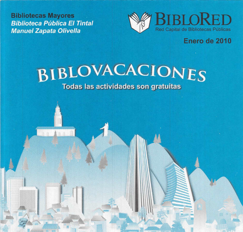Imagen de apoyo de  Programación de Biblovacaciones en la Biblioteca Pública El Tintal Manuel Zapata Olivella. Enero 2010