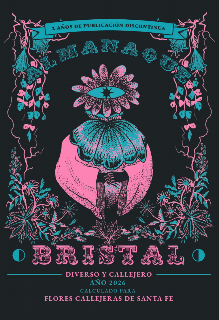 Imagen de apoyo de  Almanaque Bristal: Diverso y Callejero Año 2026. Calculado para flores callejeras de Santa Fé
