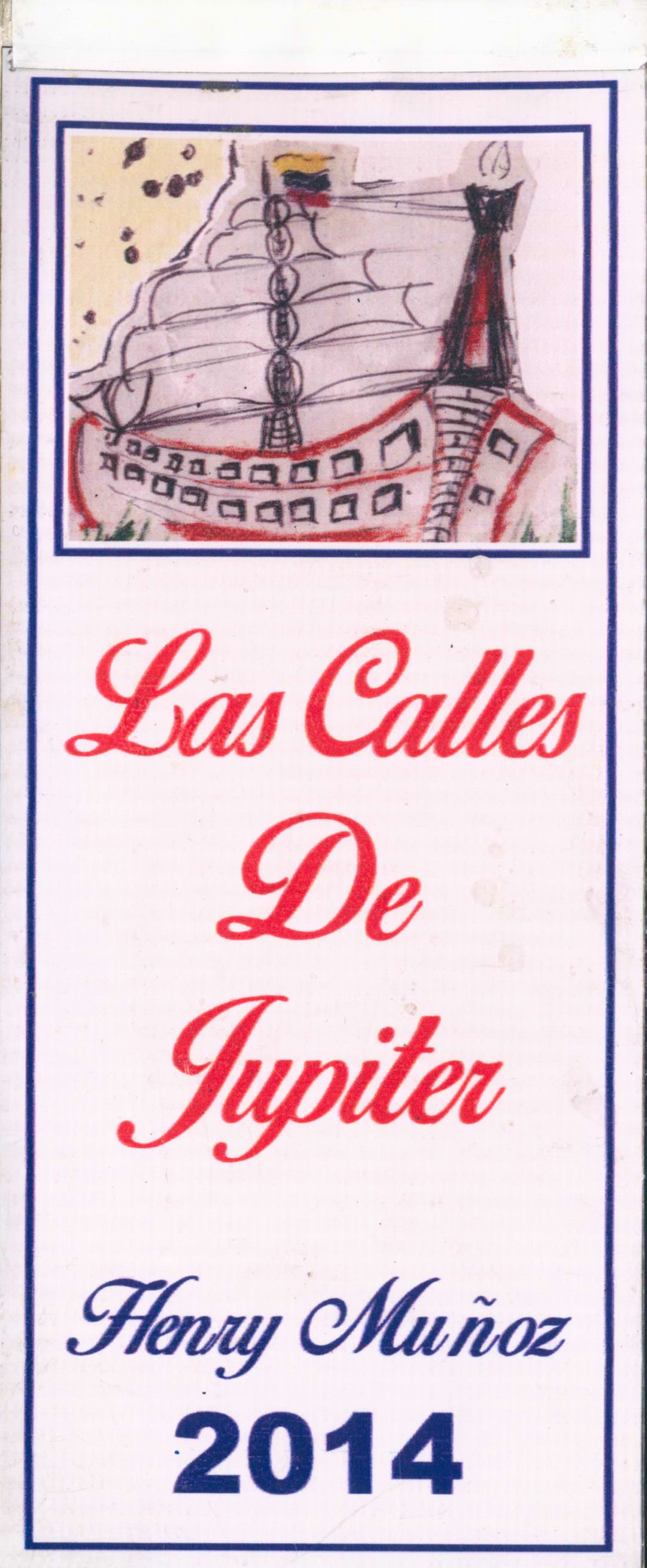 Imagen de apoyo de  Las Calles de Júpiter