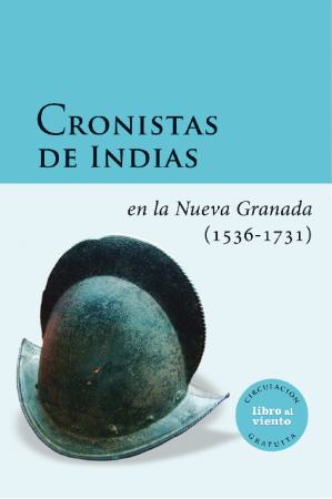 Imagen de apoyo de  Cronistas de Indias en la Nueva Granada (1536-1731)