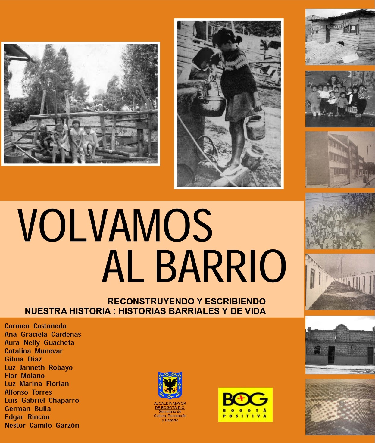 Imagen de apoyo de  Volvamos al barrio. Reconstruyendo y escribiendo nuestra historia: historias barriales y de vida