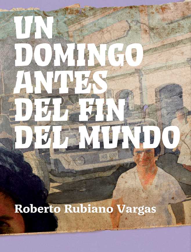 Imagen de apoyo de  Un domingo antes del fin del mundo