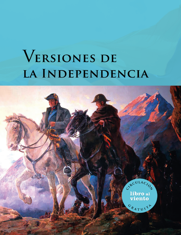Imagen de apoyo de  Versiones de la independencia